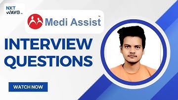 NxtWave CCBP 4.0 Student Insights | Medi Assist Interview | 2024 | Must Watch