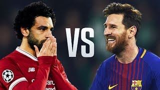 МОХАМЕД САЛАХ VS ЛИОНЕЛЬ МЕССИ - ФИНТЫ И ГОЛЫ - 2018///SALAH VS MESSI - 2018 МОХАМЕД САЛАХ VS ЛИОНЕЛЬ МЕССИ - ФИНТЫ И ГОЛЫ - 2018///SALAH VS MESSI - 2018