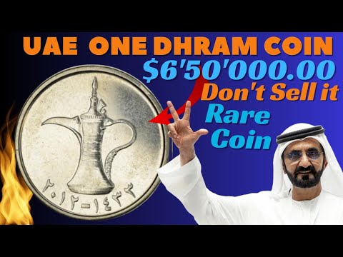 Rare UAE one Dhram Coin Worth Millions