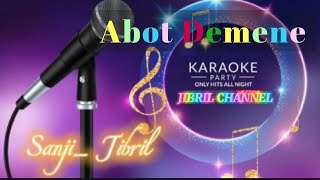 Karaoke ABOT DEMENE voc DEVI SUSILAWATI