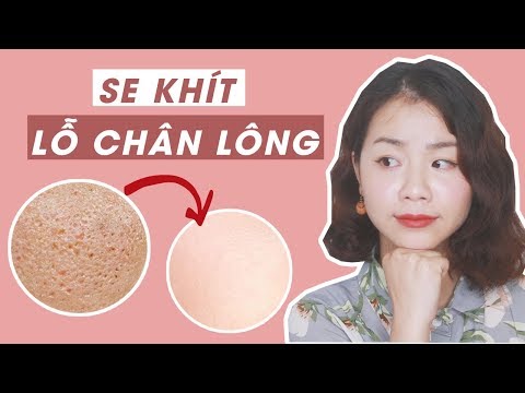 Cách Se Khít Lỗ Chân Lông To Hiệu Quả ♡ Tighten Large Pores ♡ Quin