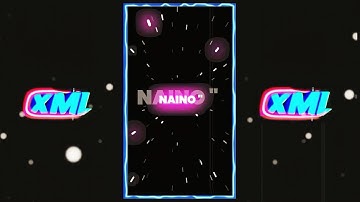 Naino Wale Ne Lofi Song Xml♥️|| New Alightmotion Xml Video🔥|| XML👇|| #xml #alightmotion #kinemaster