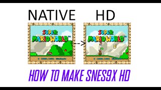 How to make snes9x HD screenshot 5