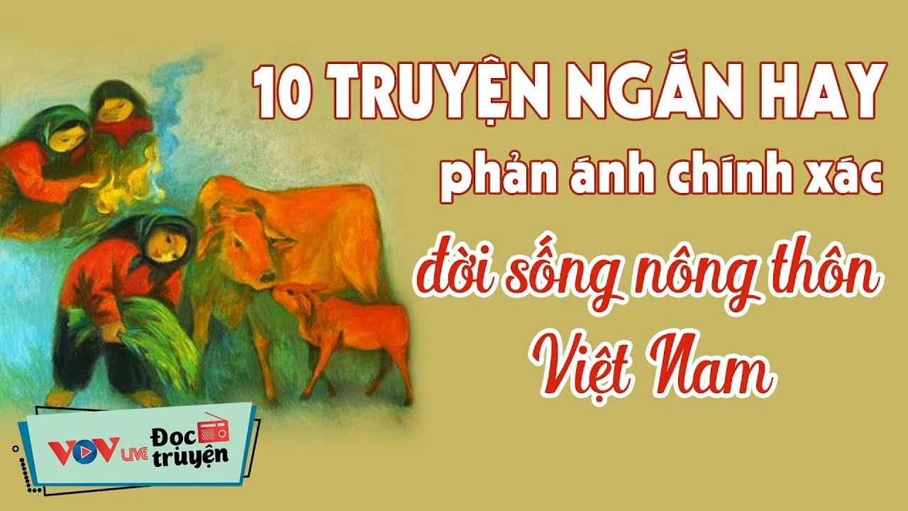 Nghe Kể Chuyện Làng Hay Nhất Dễ Ngủ Nhất - VOV Đọc Truyện Đêm Khuya Đài Tiếng Nói Việt Nam