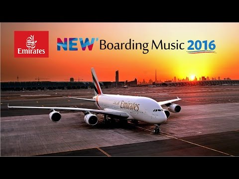 Emirates BRAND NEW Boarding Music Theme Full Version HD