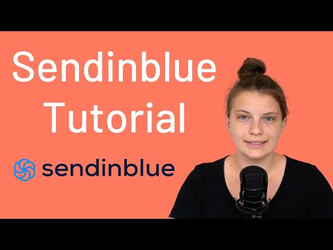 Sendinblue Tutorial (deutsch) | E-Mail-Marketing & Newsletter DSGVO-konform