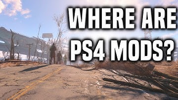 FALLOUT 4 - Where Are PS4 Mods?