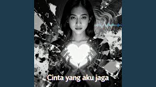 Download lagu Cinta yang aku jaga