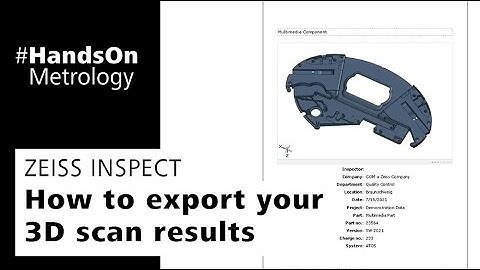 ZEISS INSPECT: How to export your 3D scan results