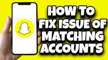 How To Fix Snapchat We Could Not Find A Matching Account And/Or Password (Solved)