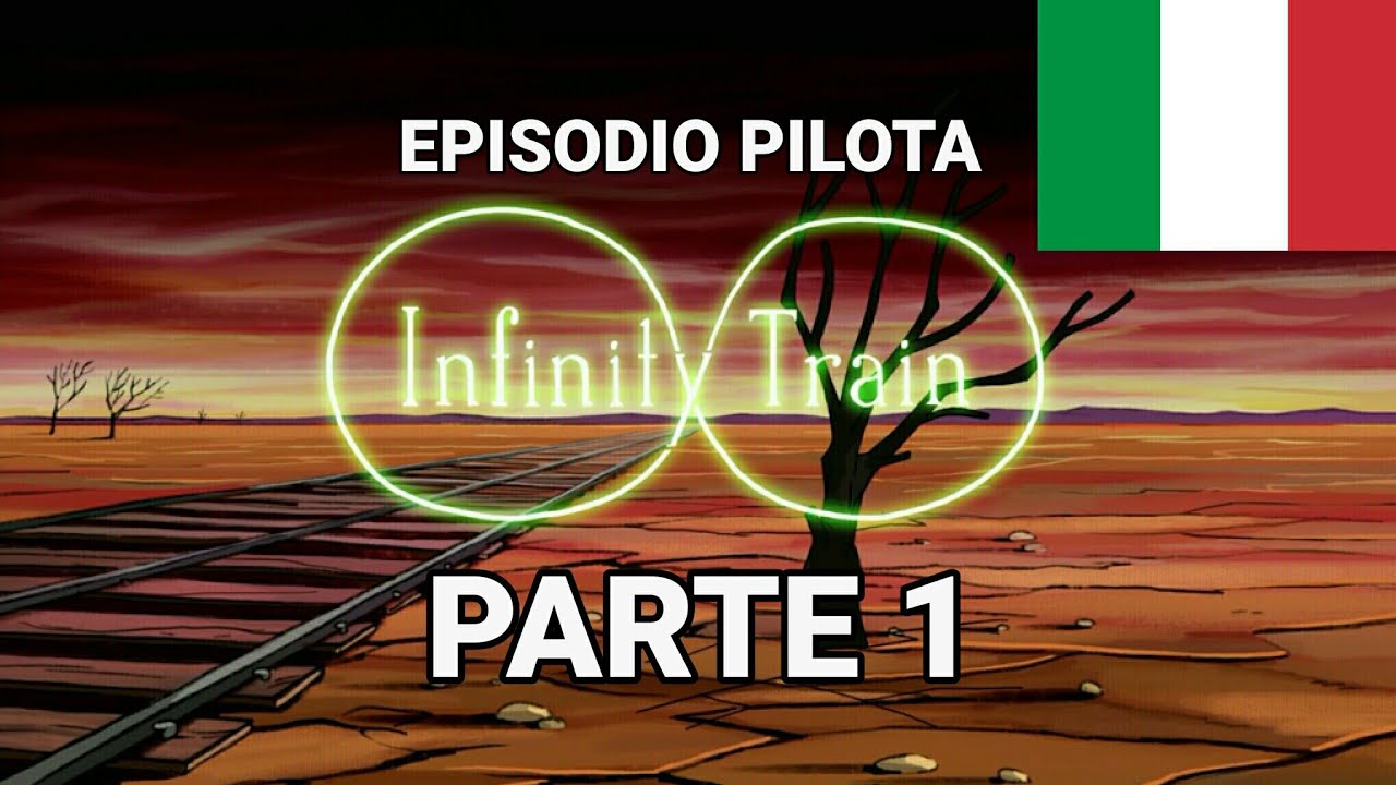 Infinity Train - Cartoon Network pilot SUB ITA (parte 1) - YouTube