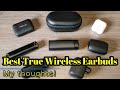 Best true wireless earbuds (Fall 2018) - My thoughts!