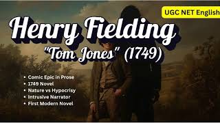 Henry Fielding’s Tom Jones Explained | Comic Epic in Prose | UGC NET English