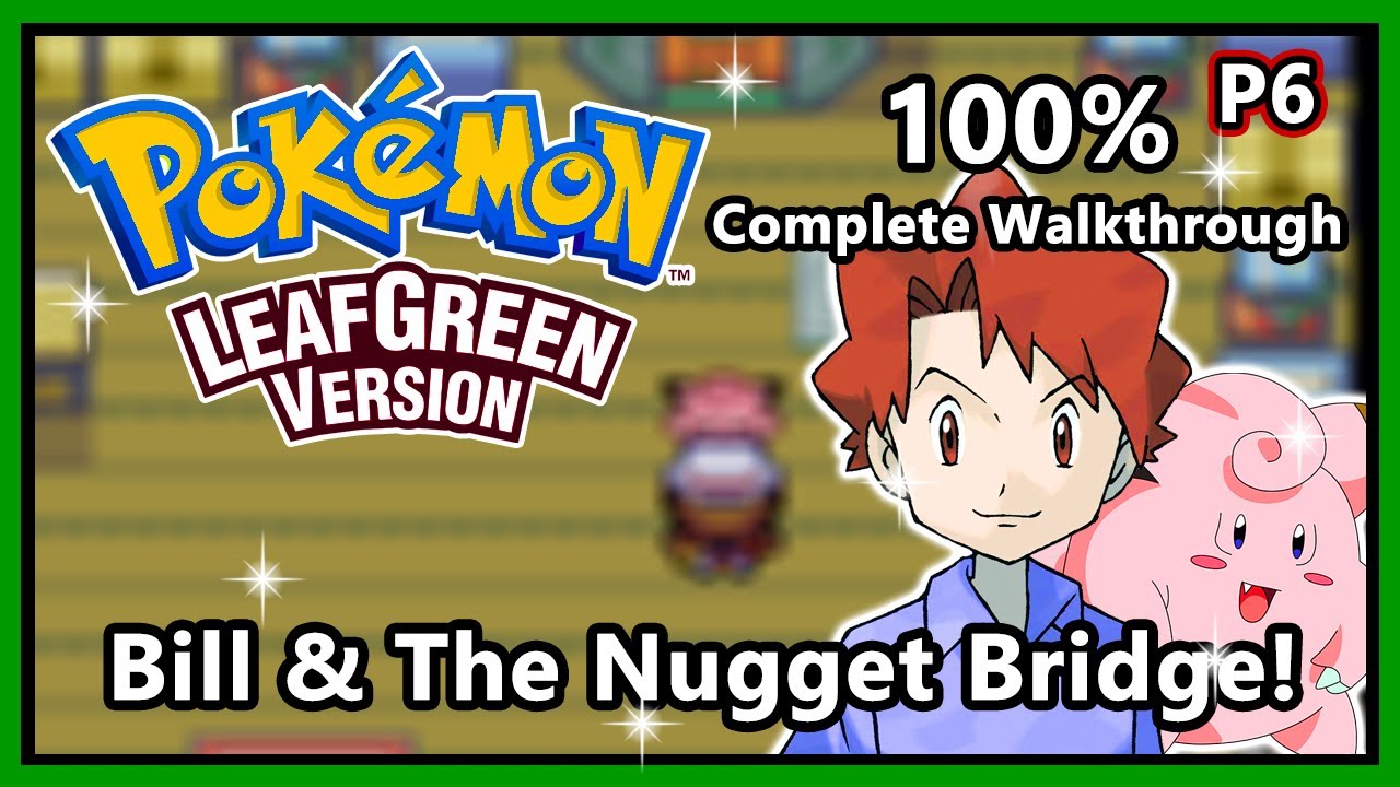 Pokemon FireRed and LeafGreen :: Full Walkthrough