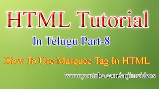 html tutorial in telugu part-8 | Html In Telugu | Marquee Tag In Html Telugu | Html5 Tutorial Telugu