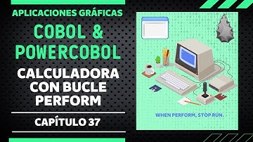 Calculadora con bucle PERFORM - COBOL y PowerCOBOL desde cero - #37