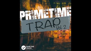 Primetime Trap Vol. 2 (Album Sampler)