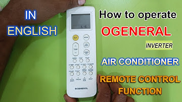 how to operate o general inverter air conditioner remote control function in english