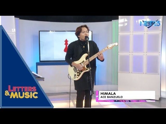 Ace Banzuelo - Himala (NET25 Letters and Music) class=