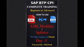 SAP CPI XML Modifier & All Splitters Explained | Complete Practical Demo in Hindi | Day - 5 #cpi