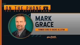 Mark Grace on the Dan Patrick Show (Full Interview) 06/16/20 Profile