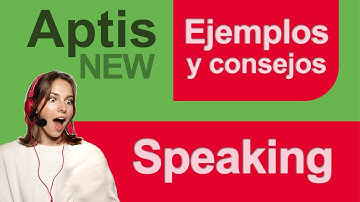 Ejemplo de Speaking Aptis 2025 resuelto Part 1 y Part 2 para obtener B1 B2