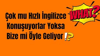 Hızlı İngilizce Konuşmayı Anlama: Öğrencilerin En Çok Sorduğu Sorular #speakenglish #ingilizce