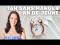 Jene intermittent  plus d1 an  jener 16h par jour perte de poids et conseils nutritionnels