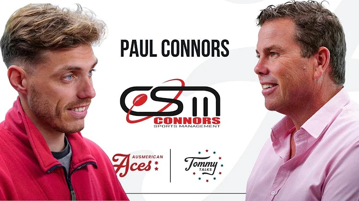 Tommy Talks with AFL Player Manager, Paul Connors.