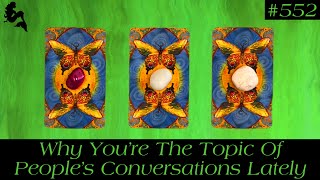 Why You’re The Topic Of People’s s Conversations Lately 🗣️😳🔮~ Pick a Card Tarot Reading