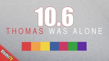 Thomas Was Alone - Level 10.6 Gameplay Walkthrough