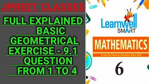 #class6 #learnwell chapter 9 #basic #geometrical #ideas #notes exercise 9.1 question 1,2,3,4 #jpreet