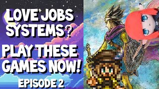 Discover Your NEXT FAVORITE Job System Games! (episode 2)