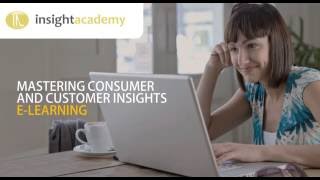 Insight Academy, Consumer Insight elearning program