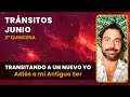 Tránsitos 2° Quincena Junio – Transitando a un Nuevo Yo, Adiós a mi Antiguo Ser