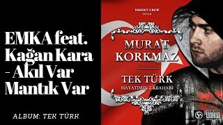 Murat K Feat. Kağan Kara - Akıl Var Mantık Var (2008/Reupload)