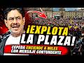 ¡EXPLOTA LA PLAZA! Cepeda enciende a miles con mensaje contundente