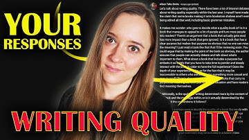 Readers Share Their Thoughts on Writing Quality