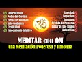 108 OM PARA MEDITAR | Poderoso Mantra | Ajan Yogi | Om Meditación para optimizar el cerebro