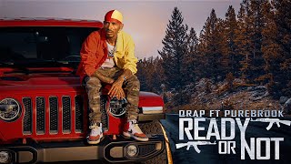 Ready or Not (F**k Fano) Q.rap M.O.D.B ft PureBrook