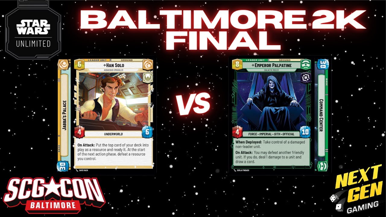 Star Wars Unlimited 2K - FINAL | Han Yellow vs Palpatine Green | SCG CON Baltimore