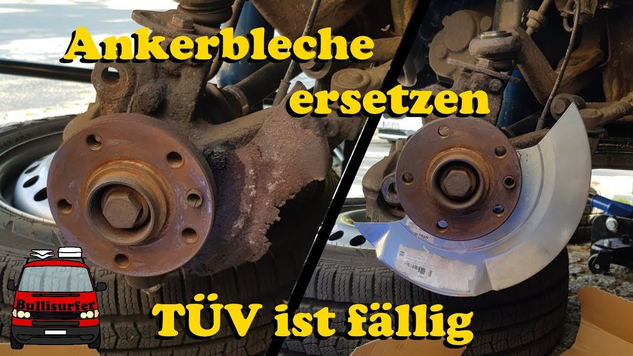 Ankerbleche beim VW T4 ersetzen & endlich TÜV! - YouTube