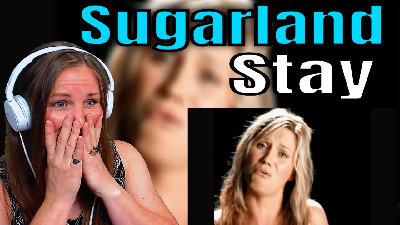 First Time Reaction To Sugarland - Stay (Official Video) Take It Back Reactions