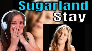 First Time Reaction To Sugarland - Stay (Official Video) Take It Back Reactions