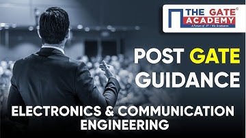 Post GATE Guidance for M.Tech in IIT, NIT & PSU jobs | Electronics & Communication Engineering