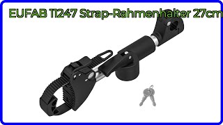 BEWERTUNG (2025): EUFAB 11247 Strap-Rahmenhalter 27cm. WESENTLICHE Einzelheiten