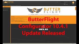 ButterFlight Configurator 10.4.1 Released! Whats changed? ButterFlight Configurator 10.4.1 Released! Whats changed?