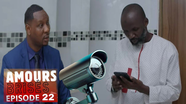 AMOURS BRISÉES Saison 1- Episode 22 Chronique Avec Dj louf
