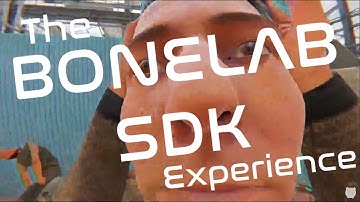 The BONELAB SDK Experience