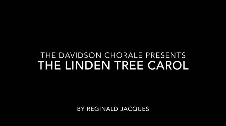 The Davidson Chorale - "The Linden Tree Carol" - R...